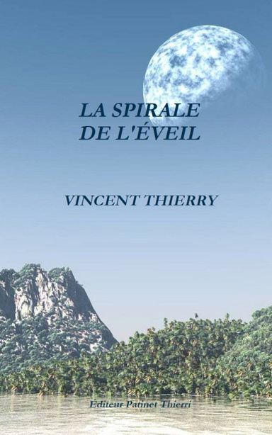 LA SPIRALE DE L'ÉVEIL