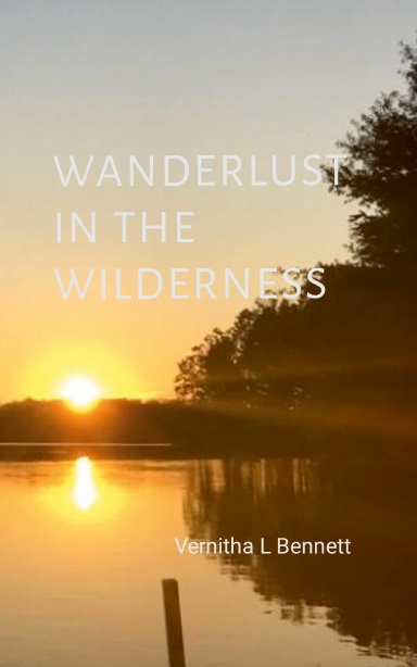 Wanderlust in the Wilderness