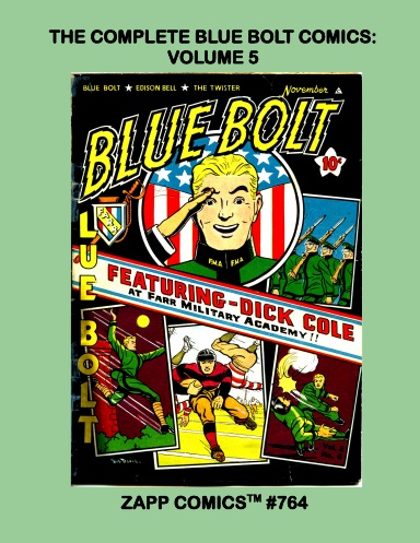 The Complete Blue Bolt Comics: Volume 5