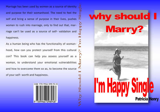 Why should I marry I am Happy single