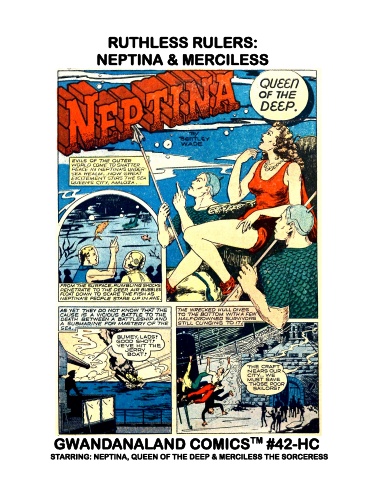 Ruthless Rulers: Neptina And Merciless (HC)