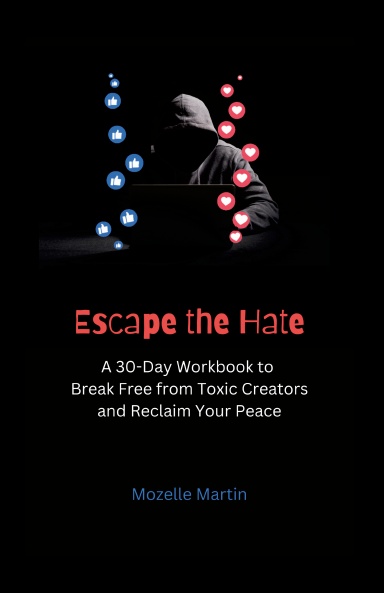 Escape the Hate