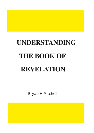 UNDERSTANDING THE BOOK OF REVELATION