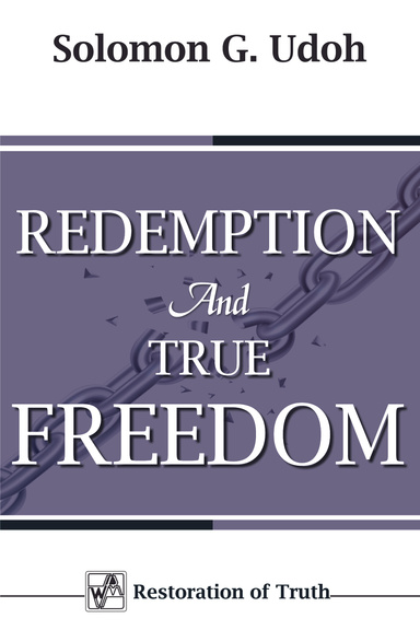 Redemption and True Freedom