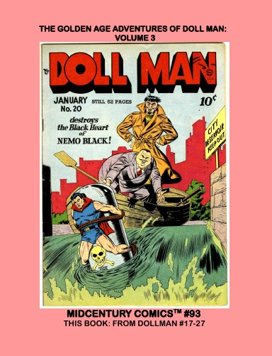 The Golden Age Adventures Of Doll Man: Volume 3