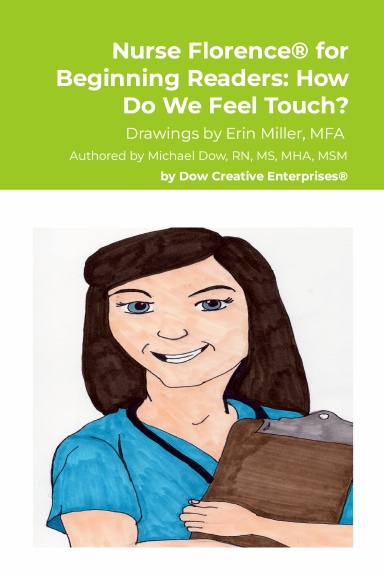 Nurse Florence® for Beginning Readers: How Do We Feel Touch?