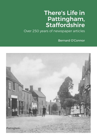 There's Life in Pattingham, Staffordshire