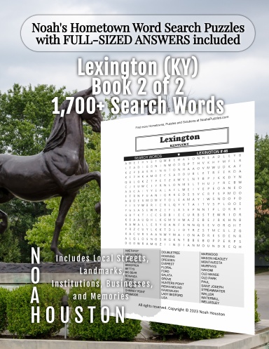 Noah’s Hometown Word Search Puzzles with FULL-SIZED ANSWERS included LEXINGTON (KY), Book 2 OF 2