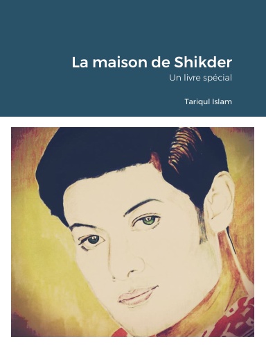 La maison de Shikder