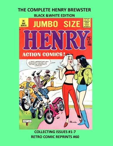 THE COMPLETE HENRY BREWSTER BLACK &WHITE EDITION