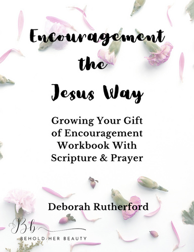 Encouragement the Jesus Way