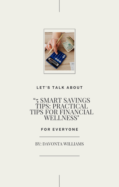 "5 Smart Savings tips: Practical Tips for Financial Wellness"