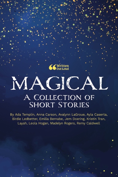Magical: A Collection of Short Stories