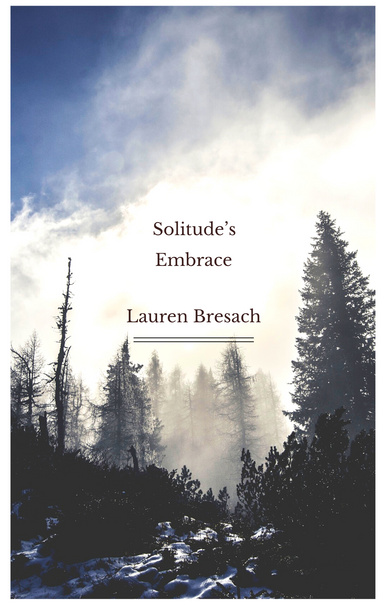Solitude’s Embrace