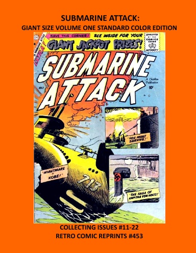 SUBMARINE ATTACK: GIANT SIZE VOLUME ONE STANDARD COLOR EDITION