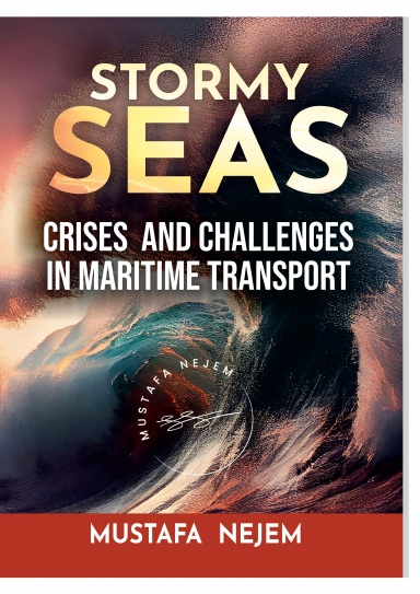 STORMY SEAS: CRISES AND CHALLENGES IN MARITIME TRANSPORT