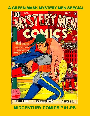 A Green Mask Mystery Men Special