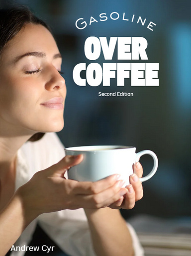Gasoline over Coffee