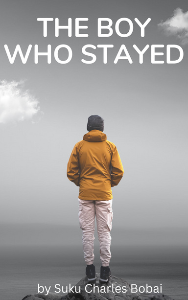 THE BOY WHO STAYED
