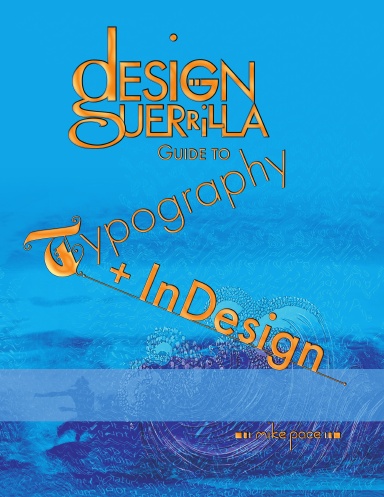 Design Guerrilla Guide to Typography + InDesign