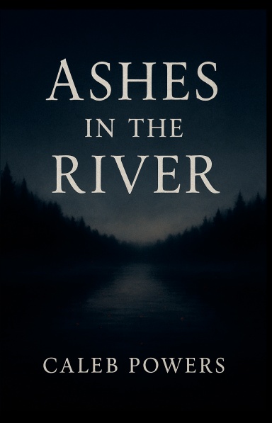Ashes in the River