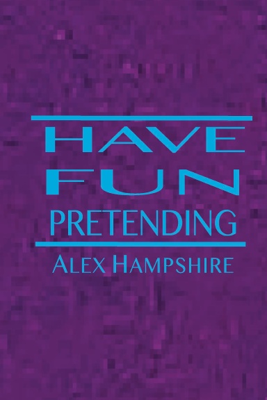 Have Fun Pretending
