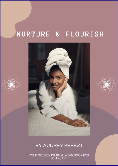 NURTURE AND FLOURISH