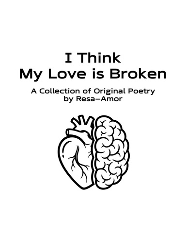 I Think My Love is Broken