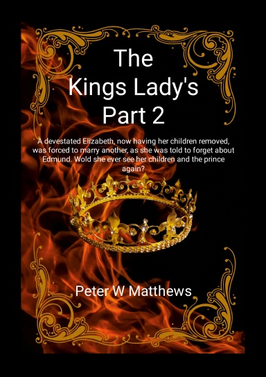 The Kings Lady's Part 2