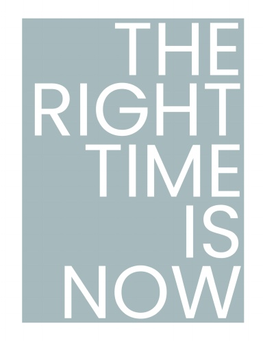 The Right Time is Now - Dot Journal