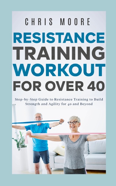 Resistance Training Workout for Over 40