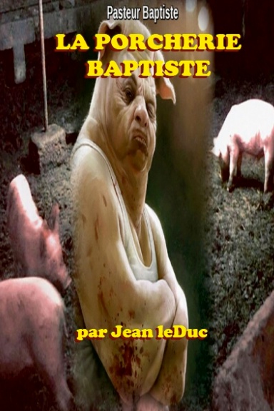 LA PORCHERIE BAPTISTE