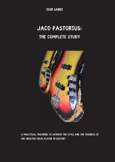 Jaco Pastorius: The Complete study (Eng)