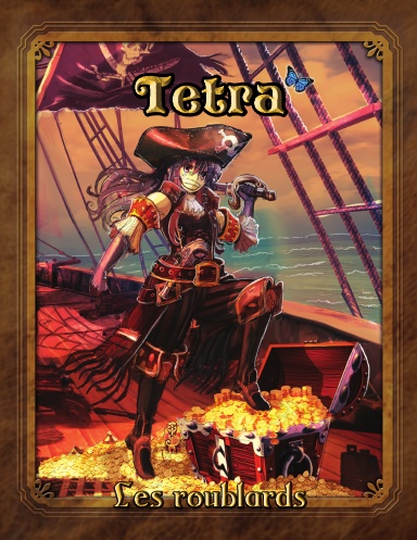 Tetra - Les roublards