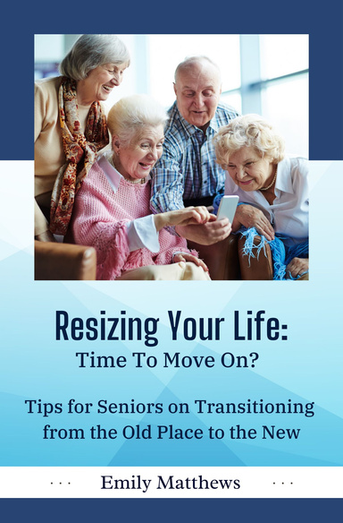 Resizing Your Life Time To Move On
