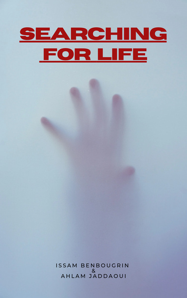 SEARCHING FOR LIFE