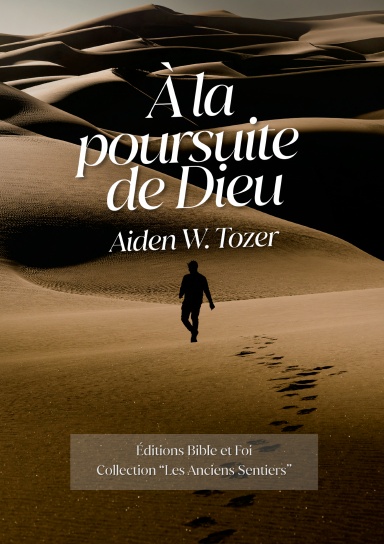 A la poursuite de Dieu