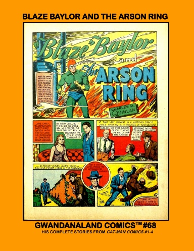 Blaze Baylor And The Arson Ring