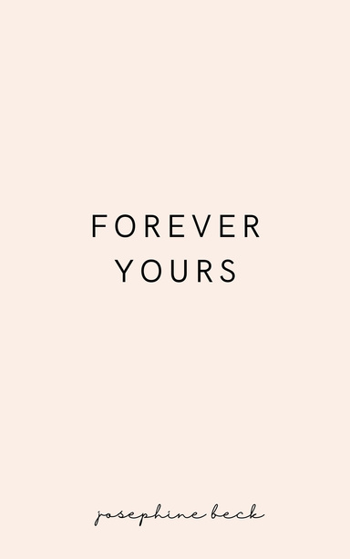 forever yours