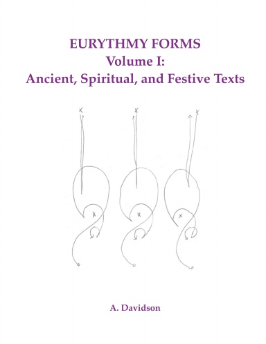 Eurythmy Forms, Volume I