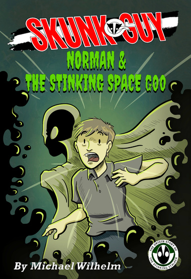 Norman & The Stinking Space Goo