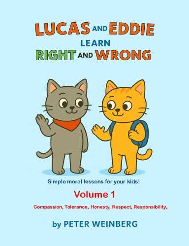 Lucas and Eddie learn Right and Wrong