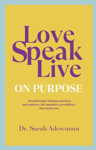 Love Speak Live on Purpose