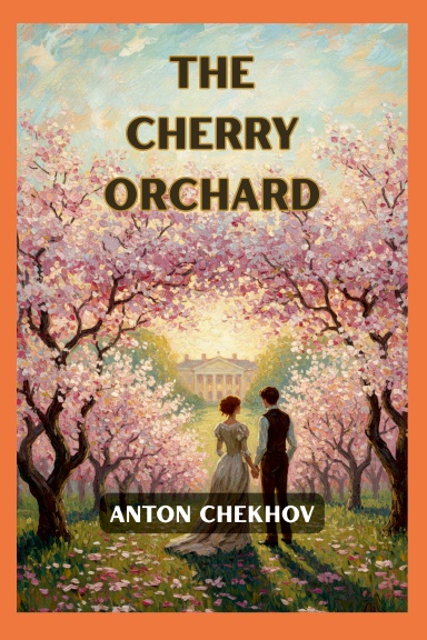 The Cherry Orchard
