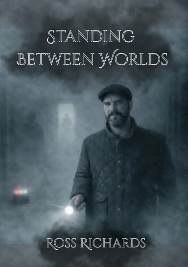 Standing Between Worlds