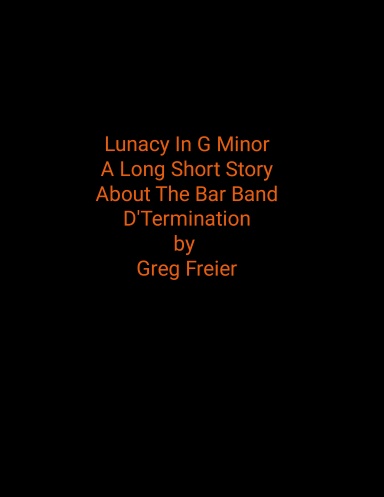 Lunacy In G Minor