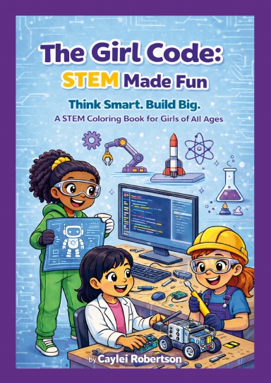 The Girl Code: STEM Made Fun