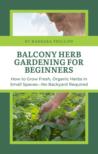 Balcony Herb Gardening for Beginners