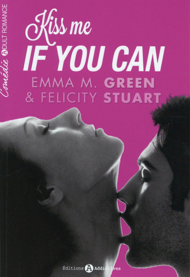 Kiss me if you can