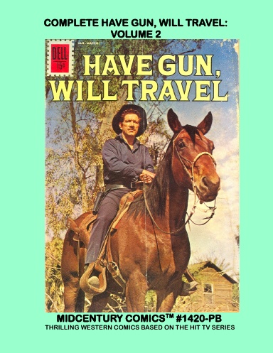 Complete Have Gun, Will Travel: Volume 2 (PB)